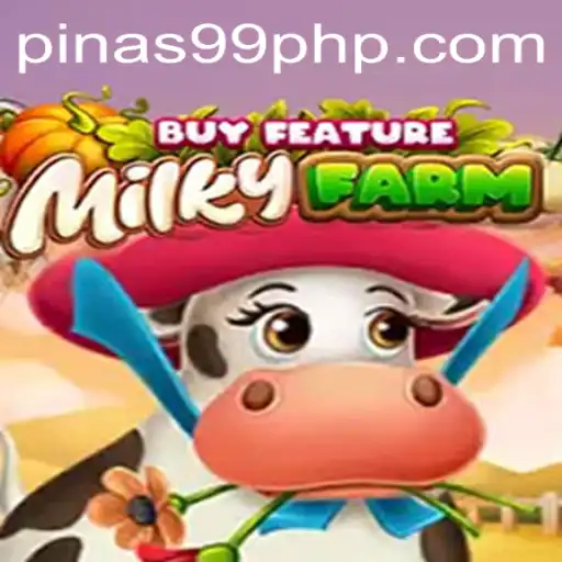 Explore the World of MilkyFarmBuyFeature with PINAS99